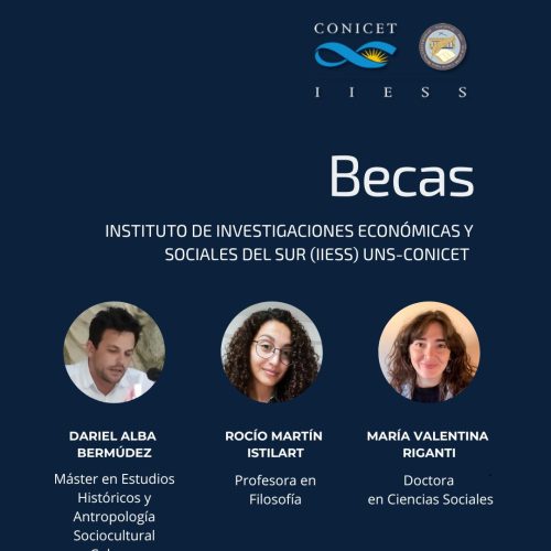 Ingreso de nuevos becarios al IIESS UNS-CONICET